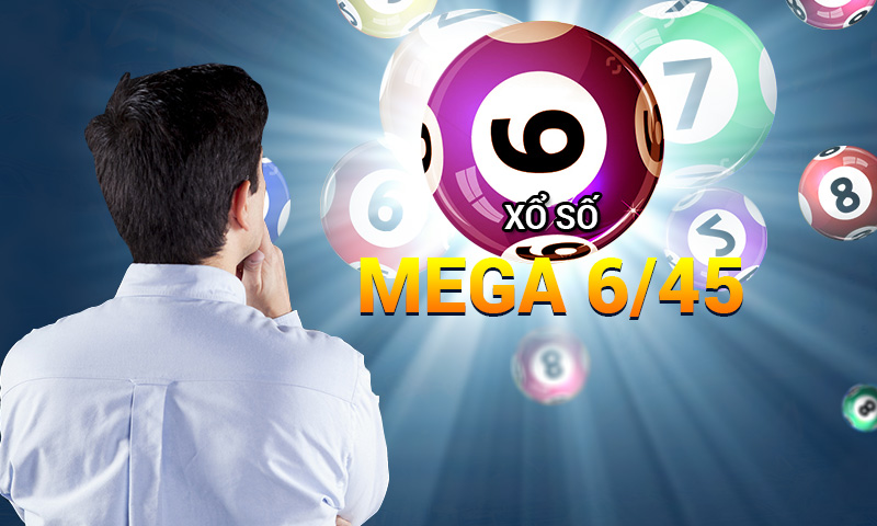 Chi tiết cách tham gia xổ số Mega 6/45 hiện nay